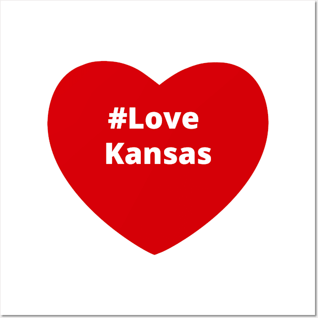 Love Kansas - Hashtag Heart Wall Art by support4love